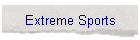 Extreme Sports