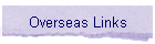 Overseas Links